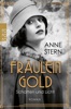 Fräulein Gold: Schatten und Licht von Anne Stern