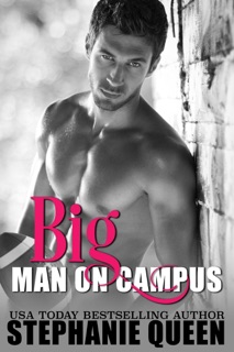 Big Man on Campus by Stephanie Queen