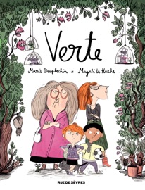 Verte - Magali Le Huche & Marie Desplechin