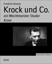 Krock und Co. - Friedrich Glauser