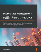 Micro State Management with React Hooks - Daishi Kato