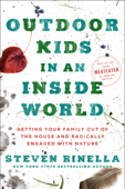 Outdoor Kids in an Inside World - Steven Rinella