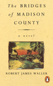 The Bridges Of Madison County - Robert James Waller