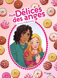 Aux délices des anges - Cathy Cassidy