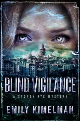 Blind Vigilance by Emily Kimelman book