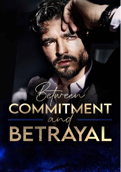 Between Commitment and Betrayal