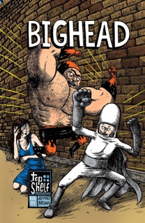 Bighead by Jeffrey Brown