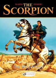 The Scorpion - Volume 3 - The Holly Valley - Stephen Desberg & Enrico Marini