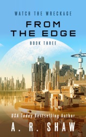From the Edge - A. R. Shaw
