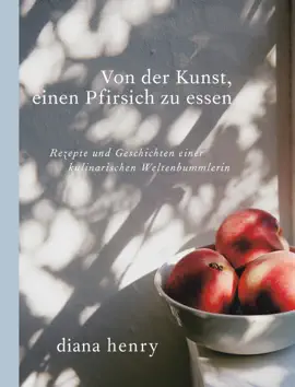 Von der Kunst einen Pfirsich zu essen