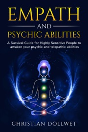 Empath & Psychic Abilities - Christian Dollwet