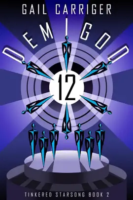 Read: Demigod Book 12: Tinkered Starsong Book 2
