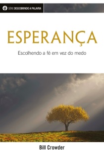 Esperança by Bill Crowder