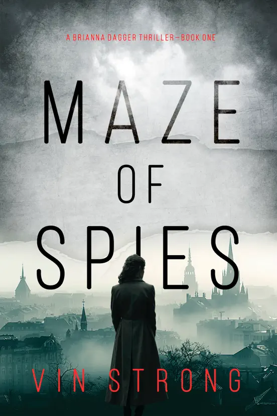 Maze of Spies (A Brianna Dagger Espionage Thriller—Book 1)