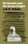 Sir Gawain and the Green Knight by J.R.R. Tolkien Book Summary, Reviews and Downlod