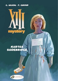 XIII Mystery - Volume 8 - Martha Shoebridge - Colin Wilson