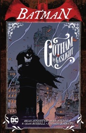 Batman: Gotham by Gaslight (2023 Edition) - Brian Augustyn, Jeff Parker, Mike Mignola, Eduardo Barreto, Greg Tocchini & Evan “Doc” Shaner