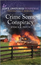Crime Scene Conspiracy - Jessica R. Patch