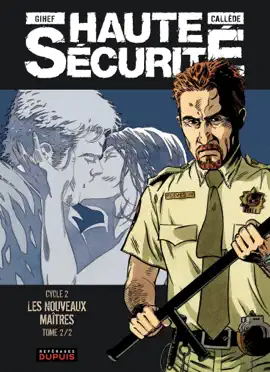 Read: Haute sécurité - Tome Book 4 - Les nouveaux maîtres - tome 2/2
