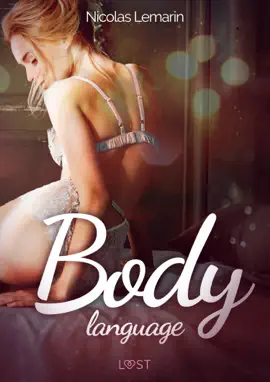 Body language – Une nouvelle érotique