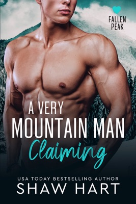 A Very Mountain Man Claiming