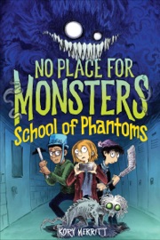 School of Phantoms - Kory Merritt