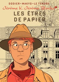 Jérôme K. Jérôme Bloche - Tome 2 - Les êtres de papier - Alain Dodier, Makyo & Serge Le Tendre