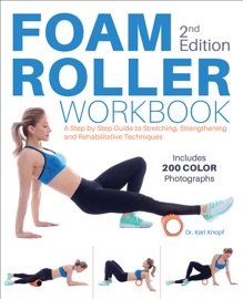 Foam Roller Workbook - Karl Knopf
