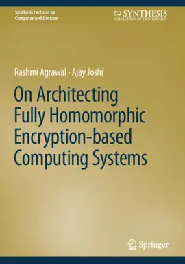Read: On Architecting Fully Book Homomorphic Encryption-based Computing Systems