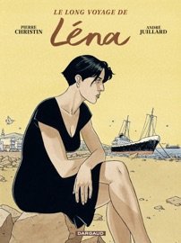 Léna - Tome 1 - Le Long voyage de Léna - André Juillard & Pierre Christin