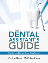 The Dental Assistant's Guide