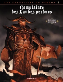 Complainte des landes perdues - Cycle 2 - Tome 2 - Le Guinea Lord - Philippe Delaby & Jean Dufaux