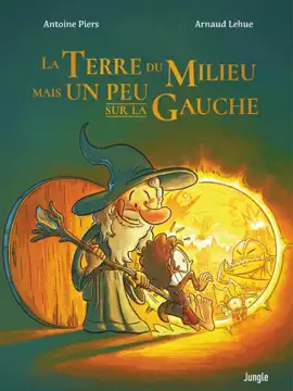 Read: La Book Terre du Milieu mais un peu sur la Gauche - Tome 1