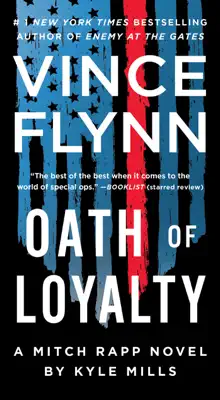 Oath of Loyalty by Vince Flynn & Kyle Mills book