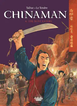 Read: Chinaman - Book Volume 4 - The Rust Eaters