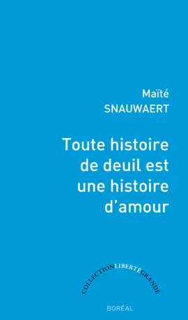 Read: Toute histoire de deuil est une histoire Book d'amour