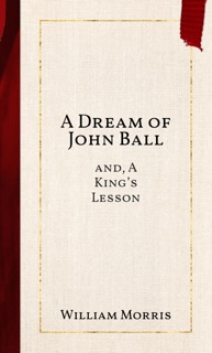 A Dream of John Ball by William Morris