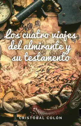 Read: Los Book cuatro viajes del Almirante y su testamento