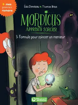 Read: Mordicus, apprenti sorcier 3 Book - Formule pour coincer un menteur