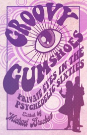 Groovy Gumshoes - Michael Bracken