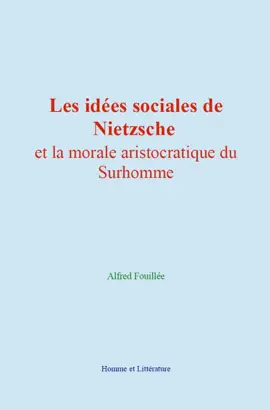 Read: Les idées sociales de Book Nietzsche et la morale aristocratique du Surhomme