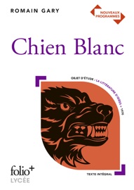 Chien Blanc - Romain Gary