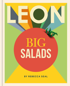 LEON Big Salads - Rebecca Seal Cover Art