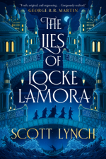 The Lies of Locke Lamora - Scott Lynch Cover Art