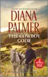 The Cowboy Code by Diana Palmer Book Summary, Reviews and Downlod