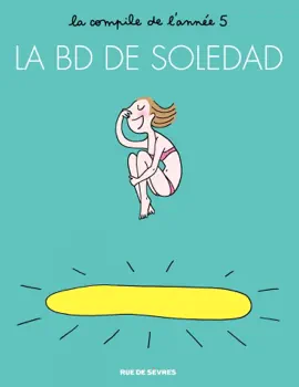 Read: La BD de Soledad - Tome 5 - La BD Book de Soledad - Tome 5