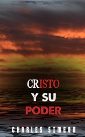 Cristo y su Poder - Charles Simeon