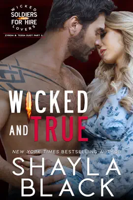 Read: Wicked and True (Zyron Book & Tessa, Part Two)
