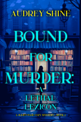 Bound for Murder: A Lethal Lexicon (A Juliet Page Cozy Mystery—Book 2)