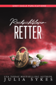 Rücksichtsloser Retter - Julia Sykes